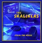 Album Skaliners: Steal The Music