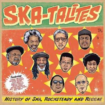 Album The Skatalites: History Of Ska, Rocksteady And Reggae