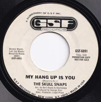 Album Skull Snaps: My Hang Up Is You / I'm Your Pimp