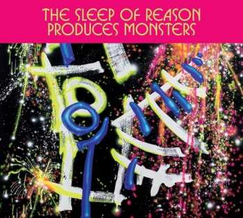 Album The Sleep Of Reason Produces Monsters: The Sleep Of Reason Produces Monsters