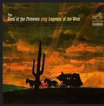 The Sons Of The Pioneers: Sing Legends Of The West