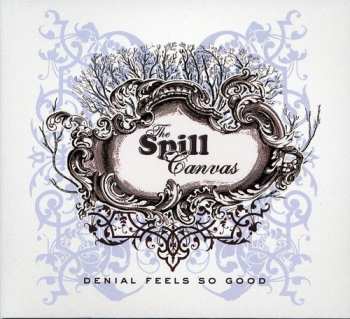 Album The Spill Canvas: Denial Feels So Good