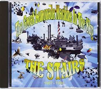 Album The Stairs: The Great Lemonade Machine In The Sky 1987 - 1994