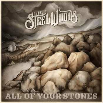 CD The Steel Woods: All Of Your Stones