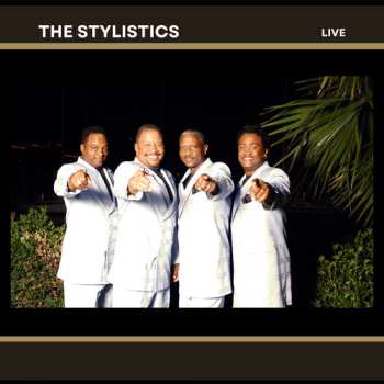 CD The Stylistics: The Stylistics - Live!