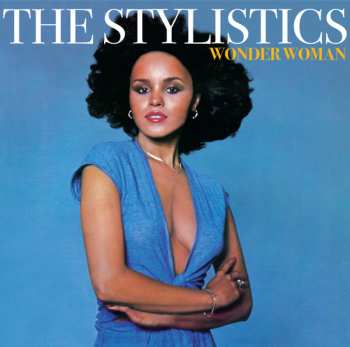 CD The Stylistics: Wonder Woman