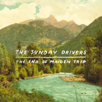 LP The Sunday Drivers: The End Of Maiden Trip CLR | LTD
