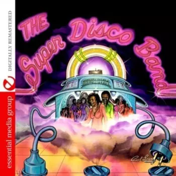 The Super Disco Band: The Super Disco Band