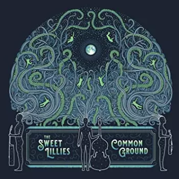 The Sweet Lillies: Common Ground