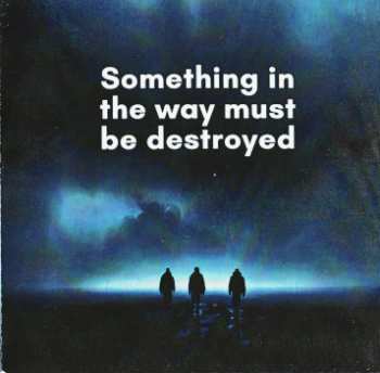 CD The Swipes: Something In The Way Must Be Destroyed