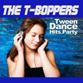 Album T-Boppers: Tween Dance Hits Party