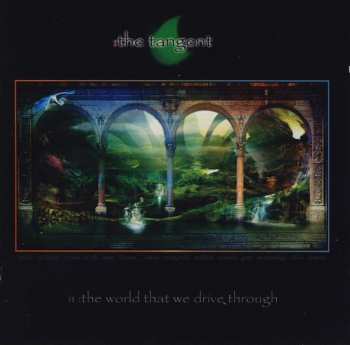 CD The Tangent: The World That We Drive Through