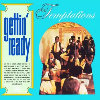 The Temptations: Gettin' Ready
