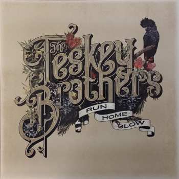 LP The Teskey Brothers: Run Home Slow