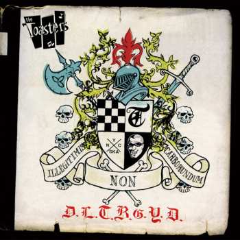 LP The Toasters: Don't Let The Bastards Grind You Down