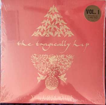 2LP The Tragically Hip: Yer Favourites Vol. 1