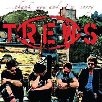 Album The Trews: ...Thank You And I'm Sorry