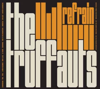 The Truffauts: Refrain