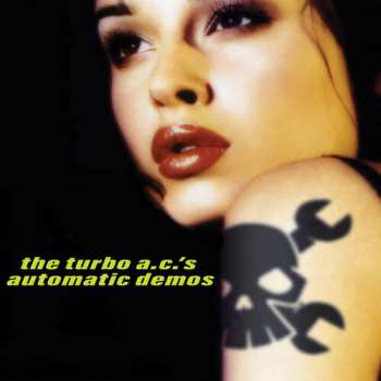 Album The Turbo A.C.'s: Automatic Demos