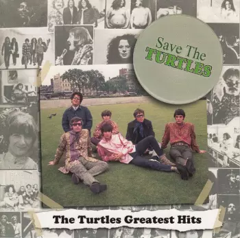 The Turtles: Save The Turtles: The Turtles Greatest Hits