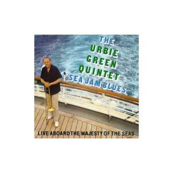 Album The Urbie Green Quintet: Sea Jam Blues
