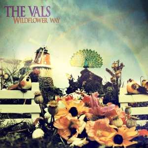 LP The Vals: Wildflower Way