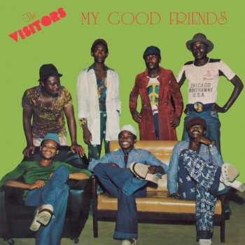 LP The Visitors: My Good Friends