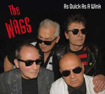 Album The Wags: As Quick As A wink