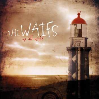 LP The Waifs: Up All Night