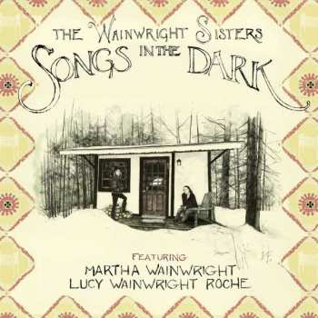 CD Martha Wainwright: Songs In The Dark DIGI