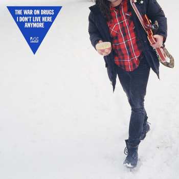 CD The War On Drugs: I Don't Live Here Anymore