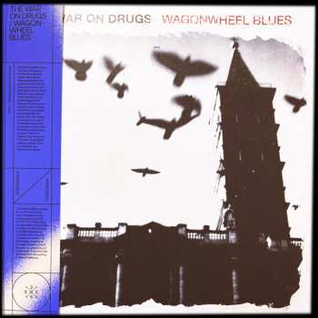 LP The War On Drugs: Wagonwheel Blues CLR | LTD