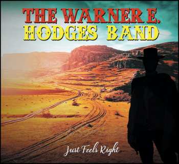 2LP The Warner E Hodges Band: Just Feels Right