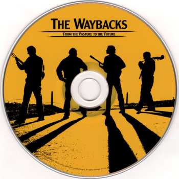 CD The Waybacks: From The Pasture To The Future