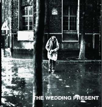 Album The Wedding Present: Go Out And Get 'Em Boy!