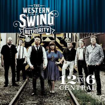 CD The Western Swing Authority: 12 To 6 Central