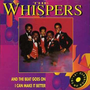 Album The Whispers: And The Beat Goes On / I Can Make It Better
