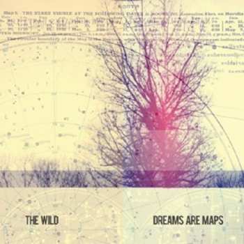 LP The Wild!: Dreams Are Maps CLR