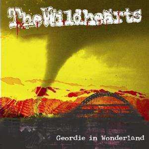CD The Wildhearts: Geordie In Wonderland