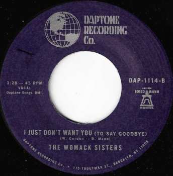 SP The Womack Sisters: If You Want Me / I Just Don't Want You (To Say Goodbye)