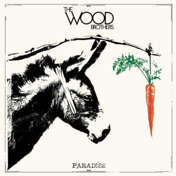 CD The Wood Brothers: Paradise