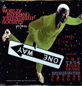 CD The World / Inferno Friendship Society: The True Story Of The Bridgewater Astral League