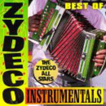Album The Zydeco All Stars: Best Of Zydeco Instrumentals