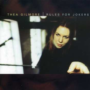 Album Thea Gilmore: Rules For Jokers