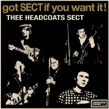 Album Thee Headcoats Sect: Got Sect If You Want It!