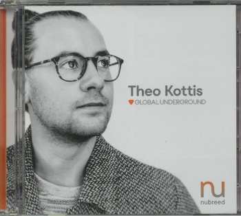 2CD Theo Kottis: Nubreed Global Underground