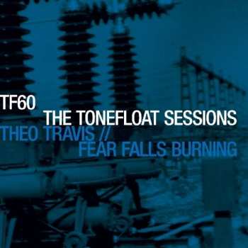 Album Fear Falls Burning: The Tonefloat Sessions