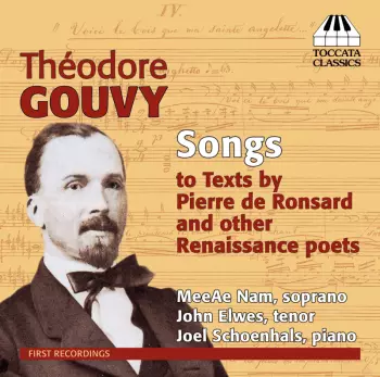 Songs To Texts By Pierre De Ronsard And Other Renaissance Poets