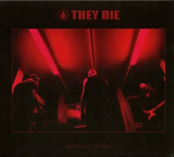 They Die: Darkroom Session