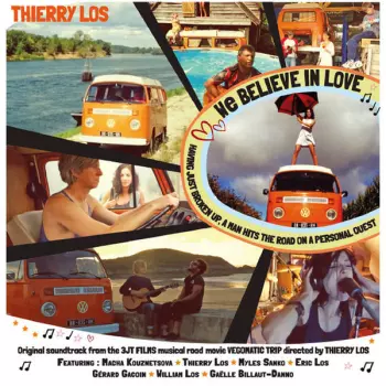Thierry Los: We Believe In Love